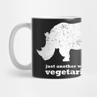 Just another wimpy vegetarian (Rhino) Mug